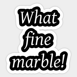 What fine marble! Sticker